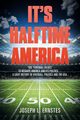 It?s Halftime America, Ernstes Joseph L.