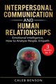 Interpersonal Communication and Human Relationships, Benson Caleb
