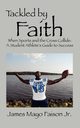 Tackled by Faith, Faison Jr James Mayo