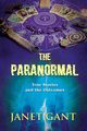 The Paranormal True Stories and the Outcomes, GANT JANET