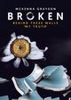 Broken, Grayson McKenna