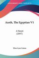 Azeth, The Egyptian V1, Linton Eliza Lynn