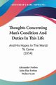 Thoughts Concerning Man's Condition And Duties In This Life, Forbes Alexander
