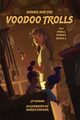 Winnie and the Voodoo Trolls, Coman JP