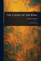 The Court of the King, Benson Margaret