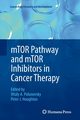 mTOR Pathway and mTOR Inhibitors in Cancer Therapy, 