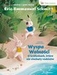 Wyspa wolnoci., Schmitt Eric Emmanuel
