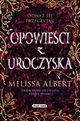 Opowieci z Uroczyska, Albert Melissa