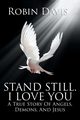 Stand Still. I Love You, Davis Robin