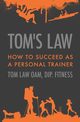 Tom's Law, Law Tom
