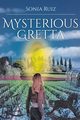 Mysterious Gretta, Ruiz Sonia
