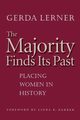 The Majority Finds Its Past, Lerner Gerda