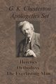 Chesterton Apologetics Set - Heretics, Orthodoxy, and The Everlasting Man, Chesterton G. K.
