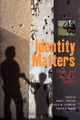 Identity Matters, 