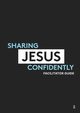 Sharing Jesus Confidently - Life Group Facilitator Guide, Rice Sharee