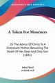 A Token For Mourners, Flavel John