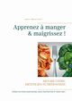 Apprenez ? manger & maigrissez !, Menard Cdric