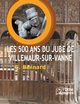 Les 500 ans du jub de Villemaur-sur-Vanne, Bernard Gildas