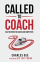 Called to Coach, Charles Gee