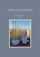Toni aus Grmitz, 