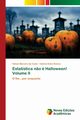 Estatstica n?o  Halloween! Volume II, Moreira da Costa Helson