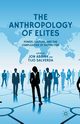 The Anthropology of Elites, 