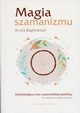 Magia szamanizmu, Baghramian Arvick