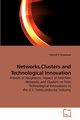 Networks,Clusters and Technological Innovation, Srivastava Manish K