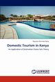 Domestic Tourism in Kenya, Ndivo Rayviscic  Mutinda