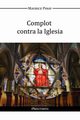 Complot contra la Iglesia, Pinay Maurice