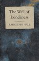 The Well of Loneliness, Hall Radclyffe