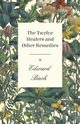 The Twelve Healers and Other Remedies, Bach Edward