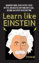 Learn Like Einstein, Hollins Peter