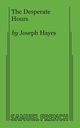 The Desperate Hours, Hayes Joseph