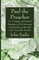 Paul the Preacher, Eadie John