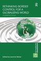 Rethinking Border Control for a Globalizing World, 