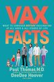 Vax Facts, Thomas Paul