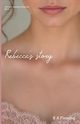 Rebecca's Story, Fleming K A