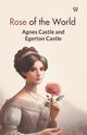 Rose of the World, Castle Agnes