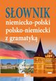 Sownik niemiecko-polski polsko-niemiecki z gramatyk, 