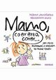 Mamo co by byo gdyby?, Janiszewska Monika, Bajko Magorzata