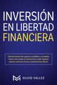 Inversin en libertad financiera, Vallez Silvio