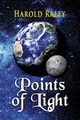 Points of Light, Raley Harold