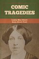 Comic Tragedies, Alcott Louisa May
