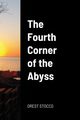The Fourth Corner of the Abyss, Stocco Orest