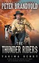 The Thunder Riders, Brandvold Peter