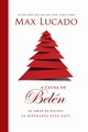 A causa de Beln, Lucado Max