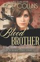 Blood Brother, Collins Ace
