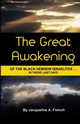 The Great Awakening of the Black Hebrew Israelites...in these last days, French Jacqueline A.