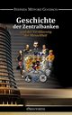 Geschichte der Zentralbanken und der Versklavung der Menschheit, Goodson Stephen Mitford